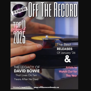 Off The Record January 2026 Magazine (Vol.3 No.1)